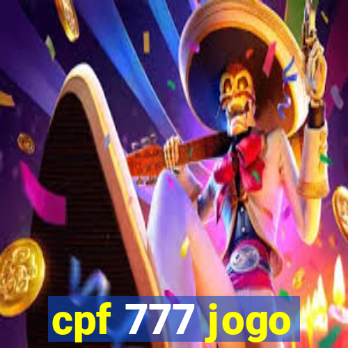 cpf 777 jogo